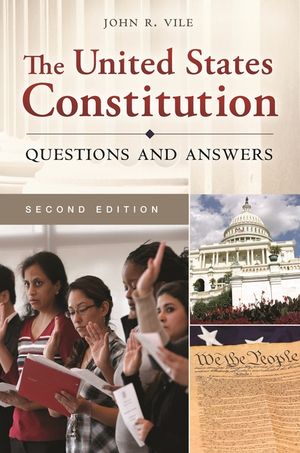 The United States Constitution: Questions and Answers image number 0