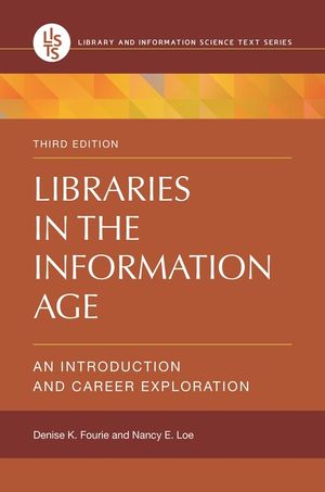 Libraries in the Information Age: An Introduction and Career Exploration image number 0
