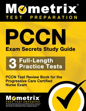 Pccn Exam Secrets: Study Guide: Pccn Test Review for the Progressive Care Certified Nurse Exam image number 0