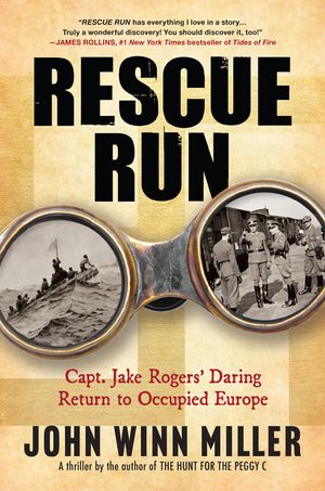 Rescue Run: Capt. Jake Rogers' Daring Return to Occupied Europe image number 0