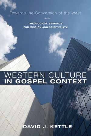 Western Culture in Gospel Context: Towards the Conversion of the West: Theological Bearings for Mission and Spirituality image number 0