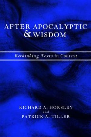 After Apocalyptic and Wisdom: Rethinking Texts in Context image number 0