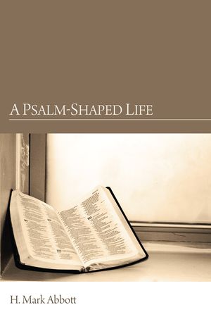 A Psalm-Shaped Life image number 0