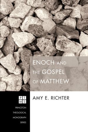 Enoch and the Gospel of Matthew image number 0