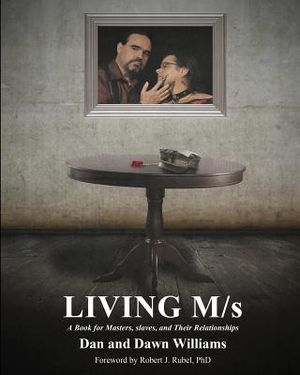 Living M/s; A Book for Masters, slaves, and Their Relationships image number 0