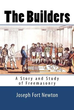 The Builders: A Story and Study of Freemasonry image number 0