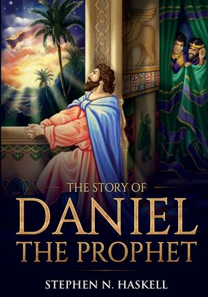 The Story of Daniel the Prophet: Annotated image number 0
