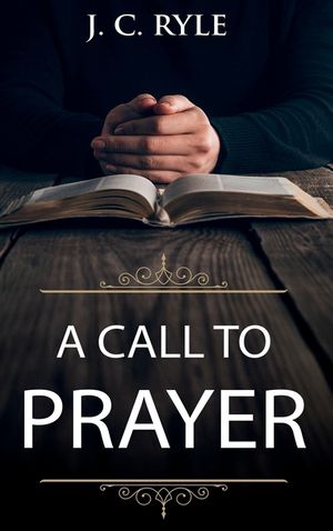 A Call to Prayer: Updated Edition and Study Guide image number 0