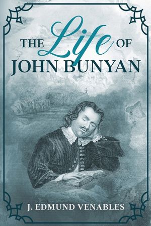 The Life of John Bunyan image number 0