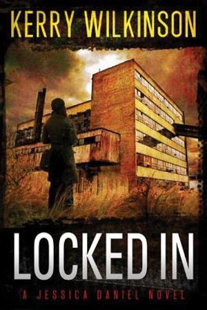 Locked in: A Jessica Daniel Novel image number 0