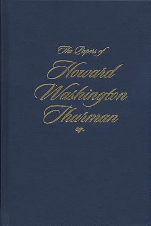The Papers of Howard Washington Thurman: Christian, Who Calls Me Christian?, April 1936-August 1943 image number 0
