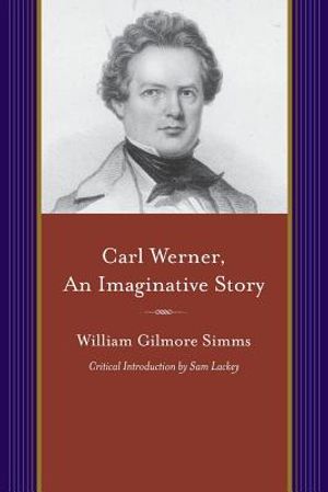 Carl Werner, an Imaginitive Story: With Other Tales of Imagination image number 0