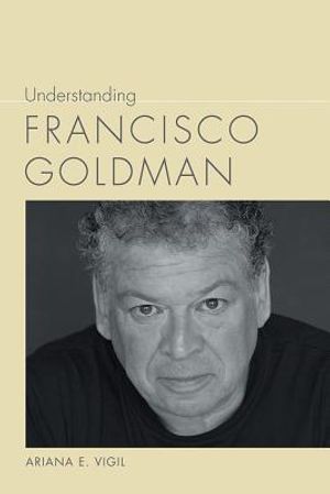 Understanding Francisco Goldman image number 0