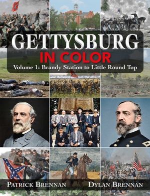 Gettysburg in Color: Volume 1: Brandy Station to the Peach Orchard image number 0