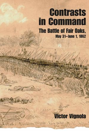 A Mismanaged Affair: The Battle of Seven Pines / Fair Oaks, May 31-June 1, 1862 image number 0