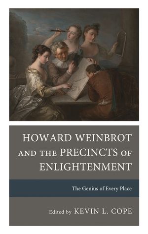 Howard Weinbrot and the Precincts of Enlightenment: The Genius of Every Place image number 0