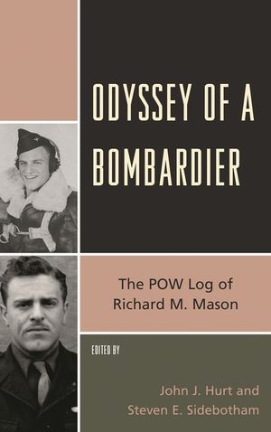 Odyssey of a Bombardier: The POW Log of Richard M. Mason image number 0