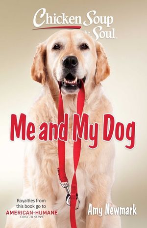 Chicken Soup for the Soul: Me and My Dog image number 0