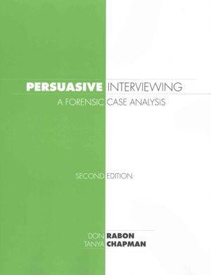 Persuasive Interviewing : A Forensic Case Analysis image number 0