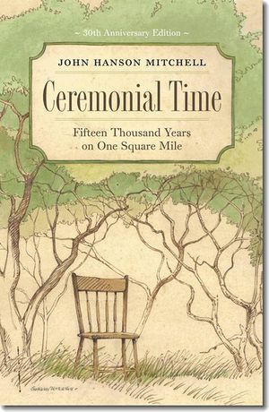 Ceremonial Time: Fifteen Thousand Years on One Square Mile image number 0