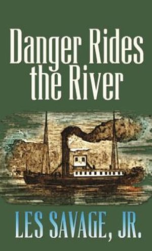 Danger Rides the River image number 0