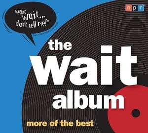 The Wait Album: More of the Best image number 0