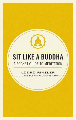 Sit Like a Buddha: A Pocket Guide to Meditation image number 0