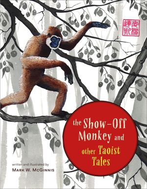 The Show-Off Monkey and Other Taoist Tales image number 0