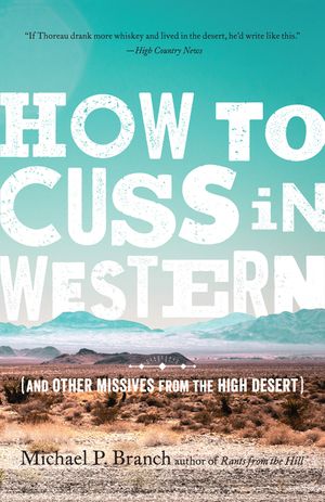 How to Cuss in Western: And Other Missives from the High Desert image number 0