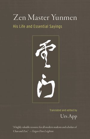 Zen Master Yunmen: His Life and Essential Sayings image number 0