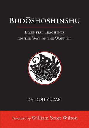 Budoshoshinshu: Essential Teachings on the Way of the Warrior image number 0