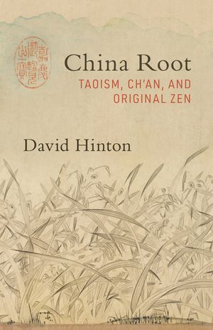 China Root: Taoism, Ch'an, and Original Zen image number 0