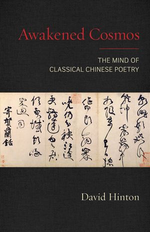 Awakened Cosmos: The Mind of Classical Chinese Poetry image number 0