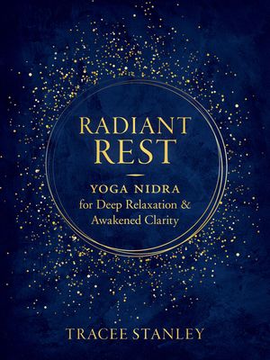 Radiant Rest: Yoga Nidra for Deep Relaxation and Awakened Clarity image number 0