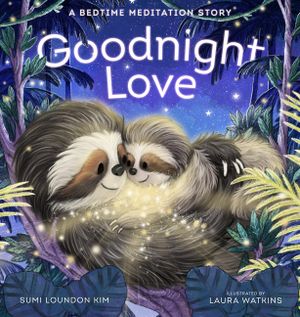 Goodnight Love: A Bedtime Meditation Story image number 0