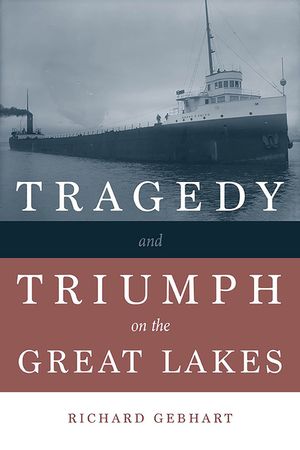 Tragedy and Triumph on the Great Lakes image number 0