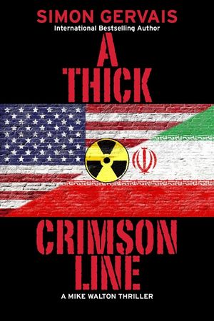 A Thick Crimson Line: A Mike Walton Thriller image number 0