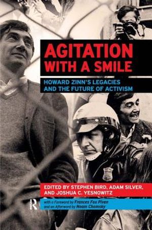 Agitation with a Smile: Howard Zinn's Legacies and the Future of Activism image number 0