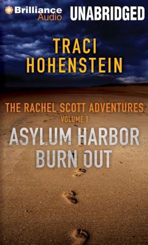 The Rachel Scott Adventures, Volume 1: Asylum Harbor and Burn Out image number 0