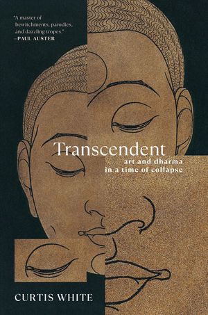 Transcendent: Art and Dharma in a Time of Collapse image number 0