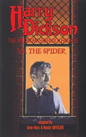 Harry Dickson, the American Sherlock Holmes, vs. the Spider image number 0