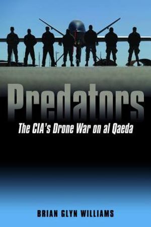 Predators: The Cia's Drone War on Al Qaeda image number 0