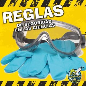 Reglas de Seguridad En Las Ciencias: Science Safety Rules image number 0
