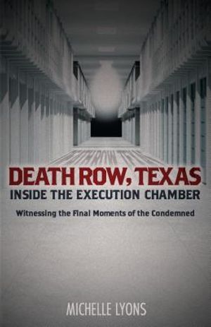 Death Row, Texas: Inside the Execution Chamber: Witnessing the Final Moments of the Condemned image number 0