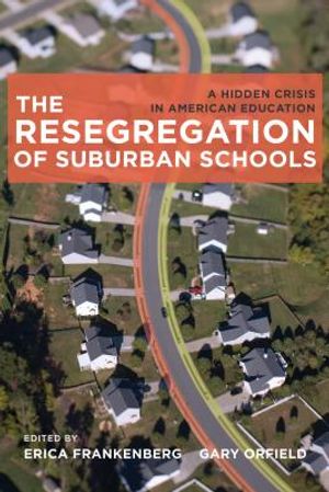 The Resegregation of Suburban Schools: A Hidden Crisis in American Education image number 0