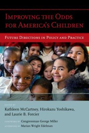 Improving the Odds for America's Children: Future Directions in Policy and Practice image number 0