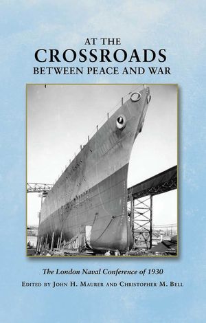 At the Crossroads Between Peace and War: The London Naval Conference of 1930 image number 0