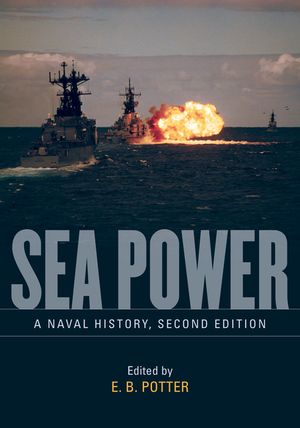 Sea Power: A Naval History, Second Edition image number 0