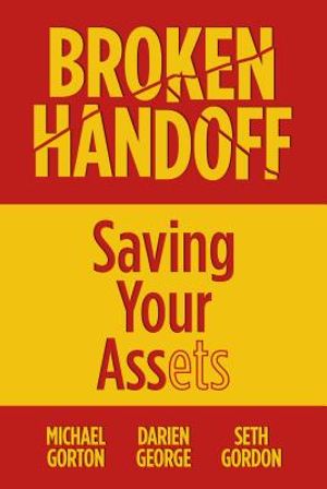 Broken Handoff: Saving Your Assets image number 0