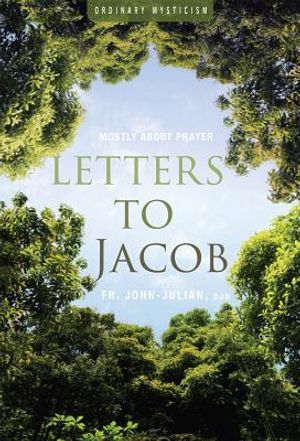 Letters to Jacob: Mostly about Prayer image number 0